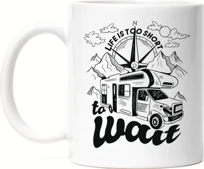 Produktbild von Camping Tasse mit Spruch Life Is Too Short Geschenk für Camper Wohnmobil Womo
