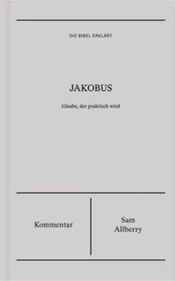 Produktbild von Jakobus | Kommentar (Die Bibel erklärt)