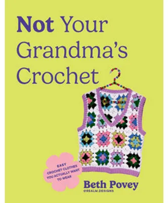 Obrázok produktu pre Not Your Grandma's Crochet