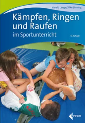 Produktbild von Kämpfen, Ringen und Raufen im Sportunterricht