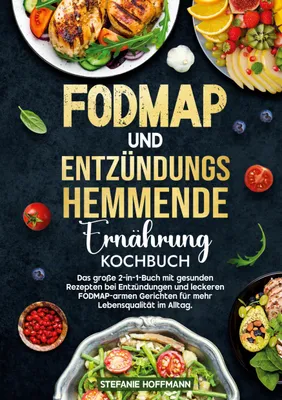 Produktbild von Fodmap und Entzündungshemmende Ernährung Kochbuch