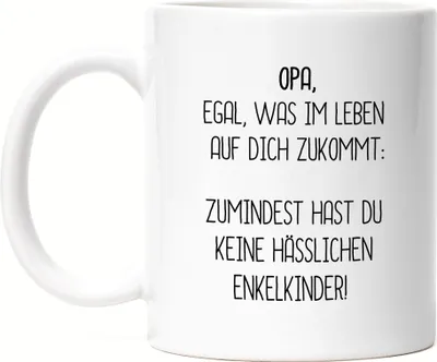 Produktbild von Tasse Opa Wenigstens Keine Hässlichen Enkelkinder Lustig Geschenkidee Bester Großvater