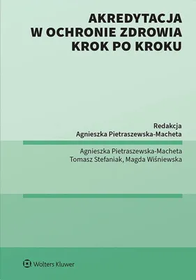 Zdjęcie produktu dla Akredytacja w ochronie zdrowia krok po kroku