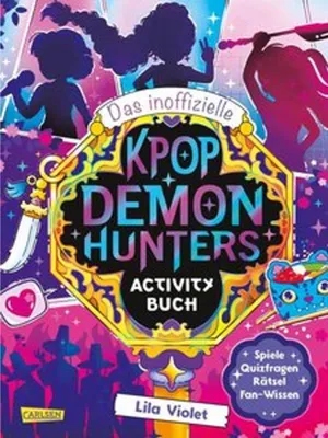 Obrázok produktu pre ZL Neoficiálny K-POP DEMON HUNTERS Act Carlsen Verlag GmbH