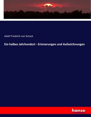 Zdjęcie produktu dla Ein halbes Jahrhundert - Erinnerungen und Aufzeichnungen