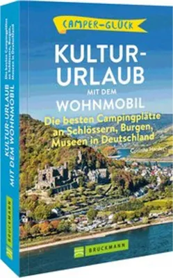Obrázok produktu pre Camperglück Kultur-Urlaub mit dem Wohnmobil