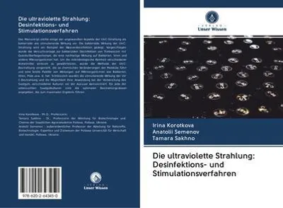 Produktbild von Die ultraviolette Strahlung: Desinfektions- und Stimulationsverfahren
