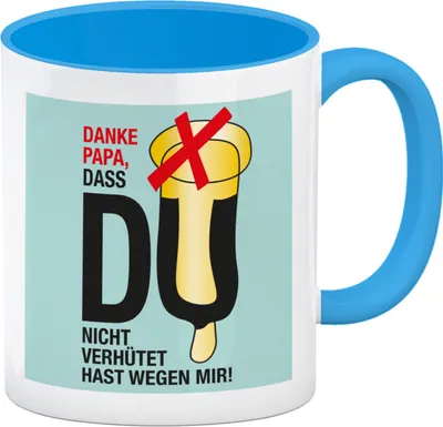 Produktbild von Danke Papa dass du nicht verhütet hast Kaffeebecher in hellblau in türkis