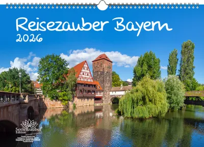 Produktbild von Reisezauber Bayern DIN A3 Kalender für 2026 München Nürnberg Deutschland- Seelenzauber