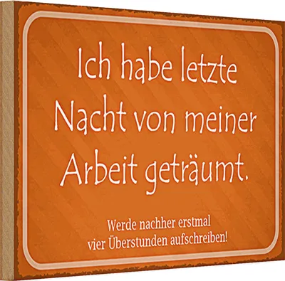 Produktbild von Holzschild Spruch 30x20cm habe von meiner Arbeit geträumt