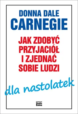 Obrázek produktu pro Jak zdobyć przyjaciół i zjednać sobie ludzi.. - Donna Dale Carnegie