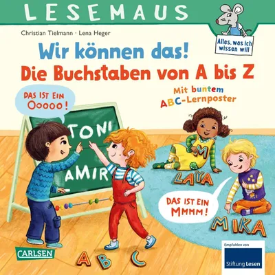 Produktbild von LESEMAUS 125: Wir können das! Die Buchstaben von A bis Z: Bilderbuch ab 3 Jahren zum spielerischen Lernen | fröhliche Vorlesegeschichte mit ABC-Poster