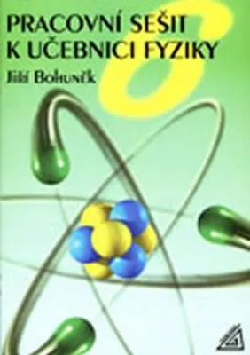 Immagine prodotto di Fyzika pro 6. r. ZŠ - pracovní sešit (Bohuněk Jiří)