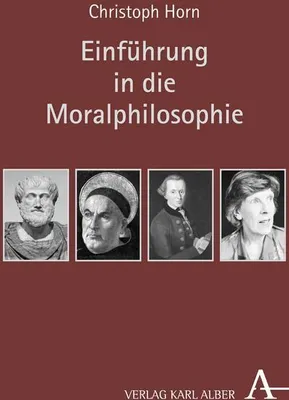 Image de Horn, C: Einführung in die Moralphilosophie