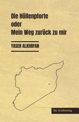 Produktbild von Die Höllenpforte oder Mein Weg zurück zu mir
