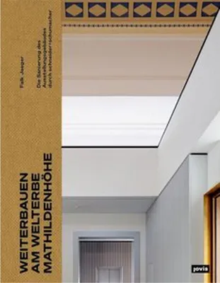 Zdjęcie produktu dla Weiterbauen am Welterbe Mathildenhöhe