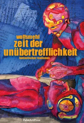 Produktbild von Wolfsmehl: Zeit der Unübertrefflichkeit