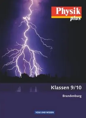 Obrázek produktu pro Physik plus 9./10. Schuljahr. Schülerbuch. Brandenburg