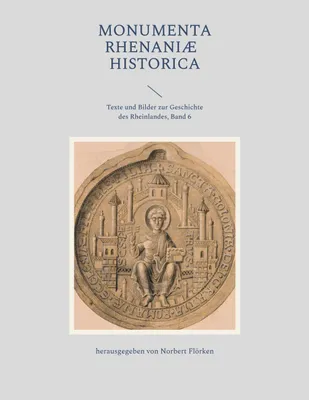 Produktbild von Monumenta Rhenaniae Historica