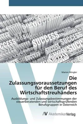 Image de Die Zulassungsvoraussetzungen für den Beruf des Wirtschaftstreuhänders