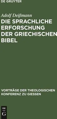 Produktbild von Die sprachliche Erforschung der griechischen Bibel