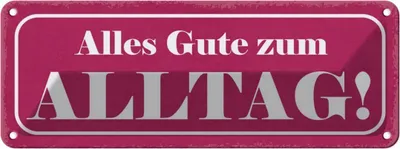 Produktbild von vianmo Blechschild 10x27 cm alles Gute zum Alltag Dekoration Spruch Zitat