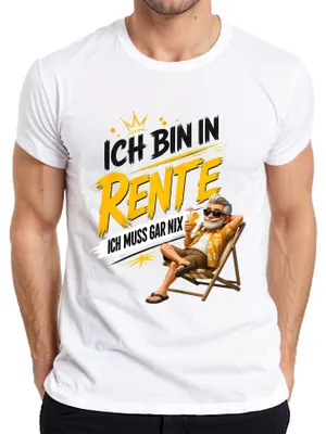Produktbild von Ich bin in Rente ich muss gar nix Rentner Statement Sarkasmus Opa Herren T-Shirt, Weiß, XL