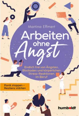 Obrázok produktu pre Ratgeber: Ängste im Beruf bewältigen – 5-Schritte-Programm, Tests & Übungen für Stressabbau