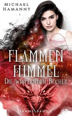Produktbild von Die Wispernden Bücher - Flammenhimmel