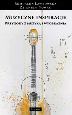 Produktbild von Muzyczne inspiracje. Przygody z muzyką... Romualda Ławrowska