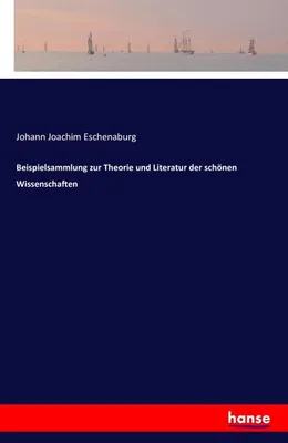 Image de Beispielsammlung zur Theorie und Literatur der schönen Wissenschaften