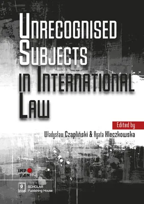 Produktbild von Unrecognised Subjects in International Law