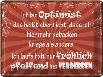 Produktbild von vianmo Blechschild 30x40 cm ich bin Optimist das heißt Spruch Zitat