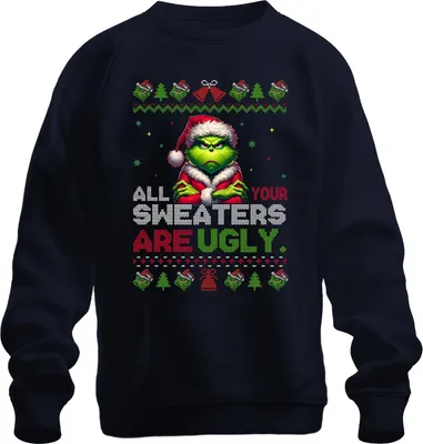 Produktbild von All Your Sweaters Are Ugly Grinch Weihnachten Lustig Geschenk Uni Sweatshirt Pullover, Navy, XXL