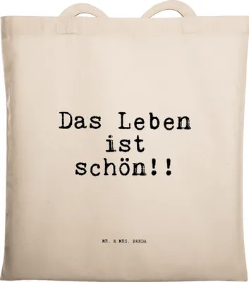 Produktbild von Mr. & Mrs. Panda Tote Bag Das Leben ist schön!!... - Transparent - Geschenk, Sprüche, Tasche, einkaufsshopper, Spruch, Weisheit, Motivation, Einkaufstasche, Tragetasche