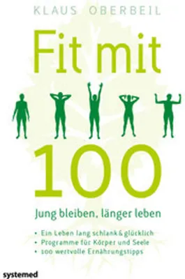 Produktbild von Fit mit 100. Jung bleiben, länger leben