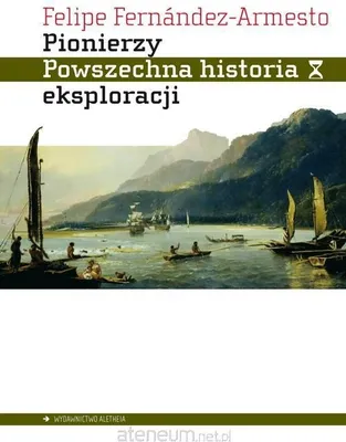 Immagine prodotto di Pionierzy. Powszechna historia eksploracji