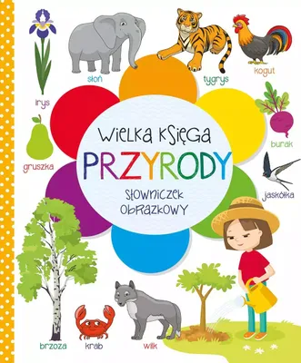 Obrázok produktu pre Wielka księga przyrody. Słowniczek obrazkowy