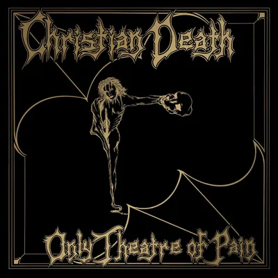 Obrázok produktu pre Christian Death - Only Theatre Of Pain (Limited Edition) (Blood Sanctum Coloured) (LP)