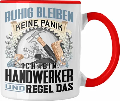 Produktbild von Trendation - Handwerker Tasse Geschenk Lustiger Spruch Männer Ruhig Bleiben Handwerksmann Geschenkidee (Rot)