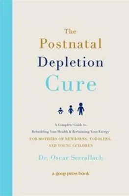 Zdjęcie produktu dla The Postnatal Depletion Cure