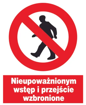 Zdjęcie produktu dla ZZO-2 ZNAK Nieupoważnionym wstęp wzbroniony