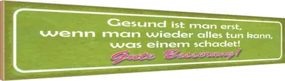 Produktbild von vianmo Holzschild 10x46 cm Gute Besserung Gesund ist man Dekoration