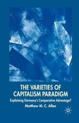 Zdjęcie produktu dla The Varieties of Capitalism Paradigm