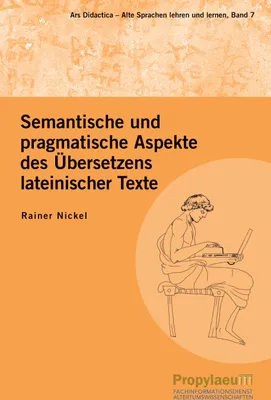 Produktbild von Semantische und pragmatische Aspekte des Übersetzens lateinischer Texte