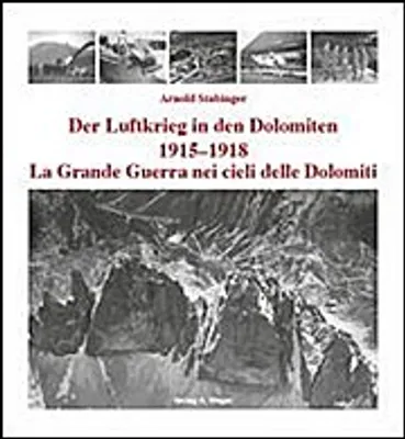 Produktbild von Stabinger, A: Luftkrieg in den Dolomiten 1915-1918