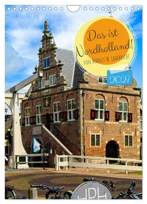 Produktbild von Das ist Nordholland! (Wandkalender 2027 DIN A4 hoch), CALVENDO Monatskalender