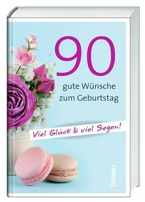 Obrázek produktu pro 90 gute Wünsche zum Geburtstag
