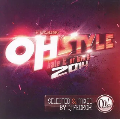 Zdjęcie produktu dla Fucking OhStyle - Hate It, Or Love It! 2014