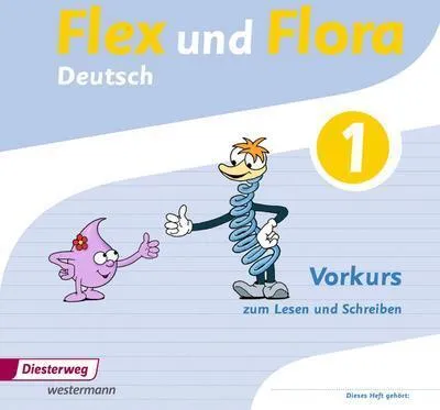 Image de Flex und Flora: Vorkurs zum Lesen und Schreiben